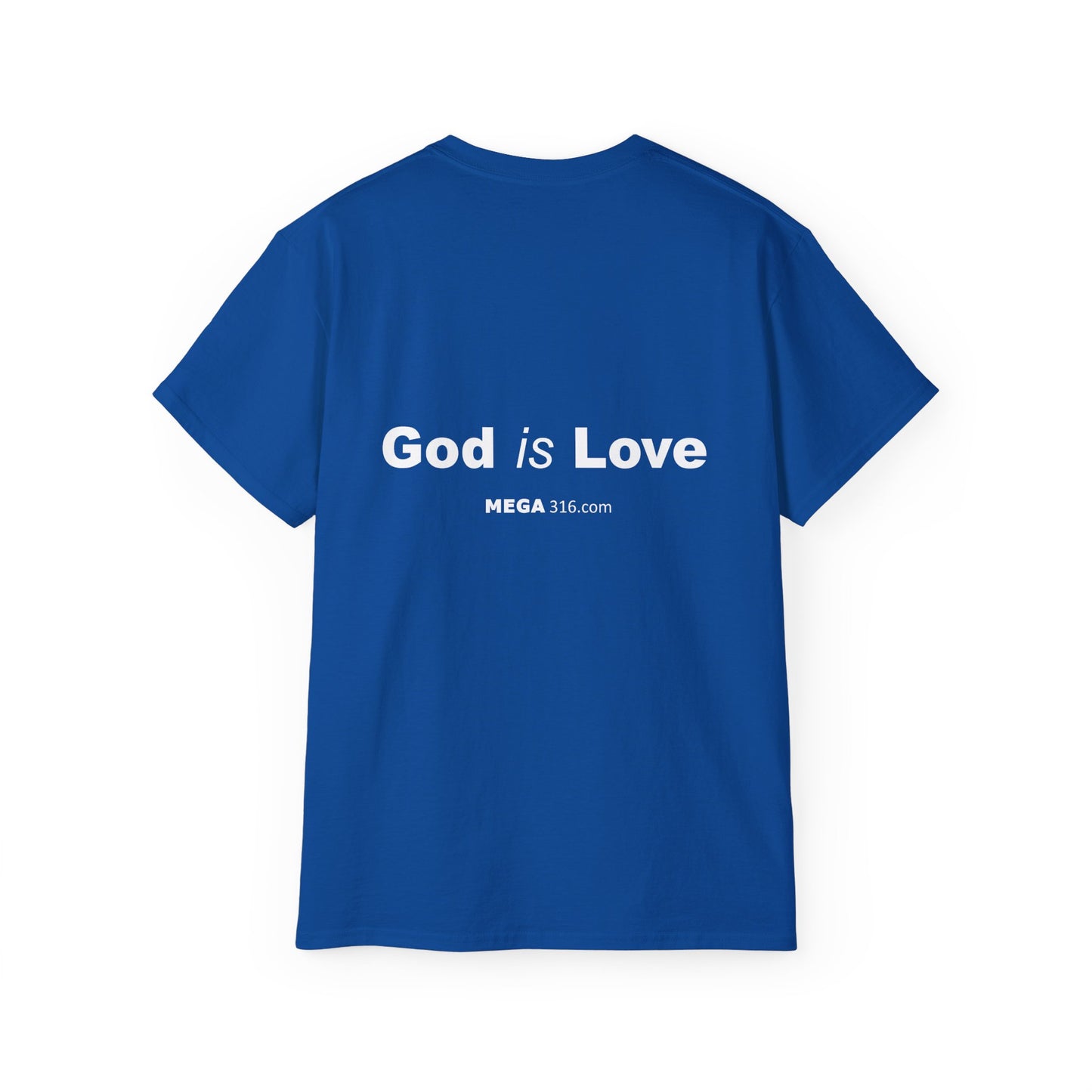 Unisex Ultra Cotton Tee God is Love MSG