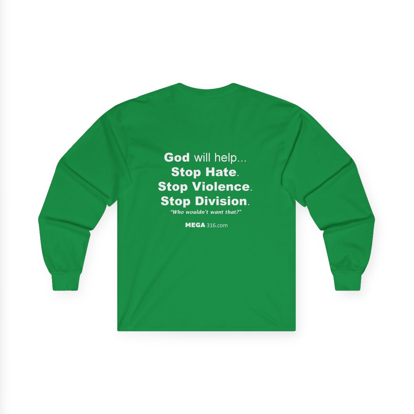 Unisex Ultra Cotton Long Sleeve Tee Stop Hate MSG