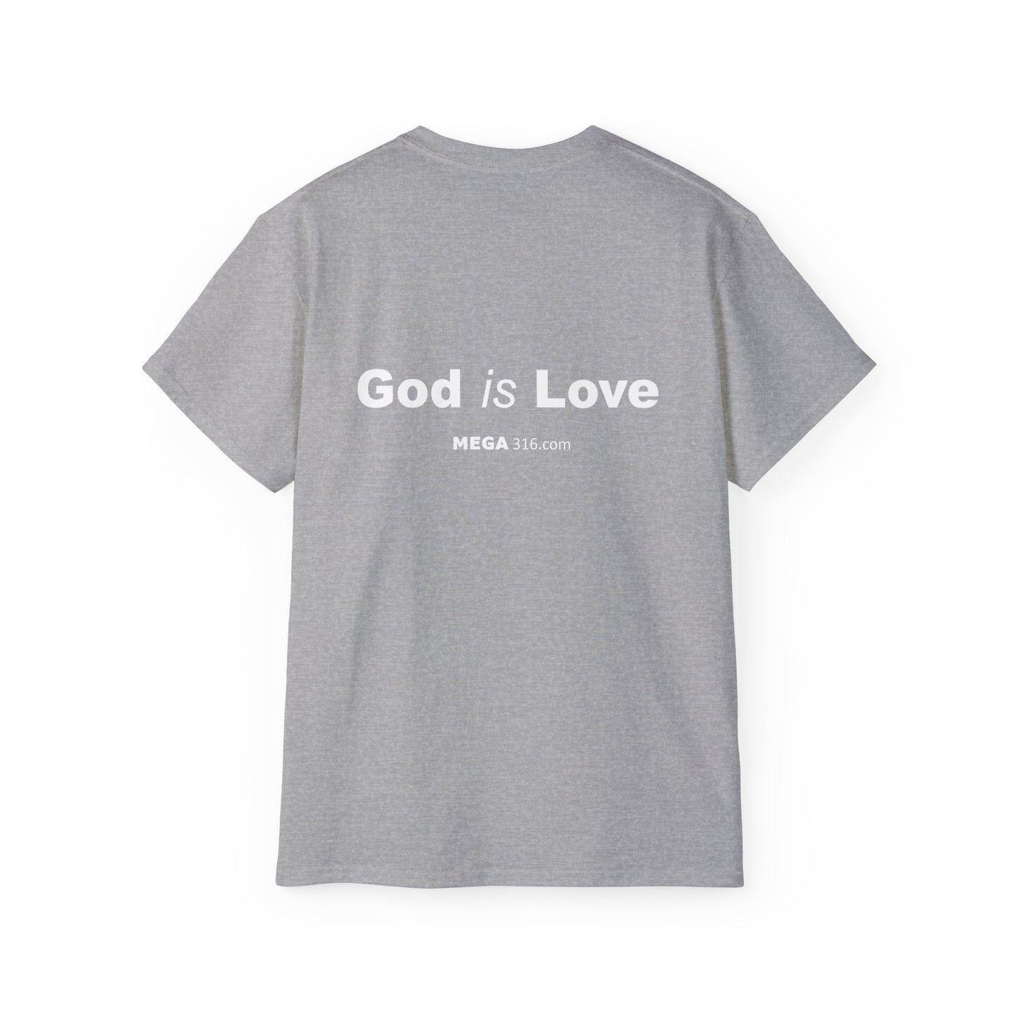 Unisex Ultra Cotton Tee God is Love MSG