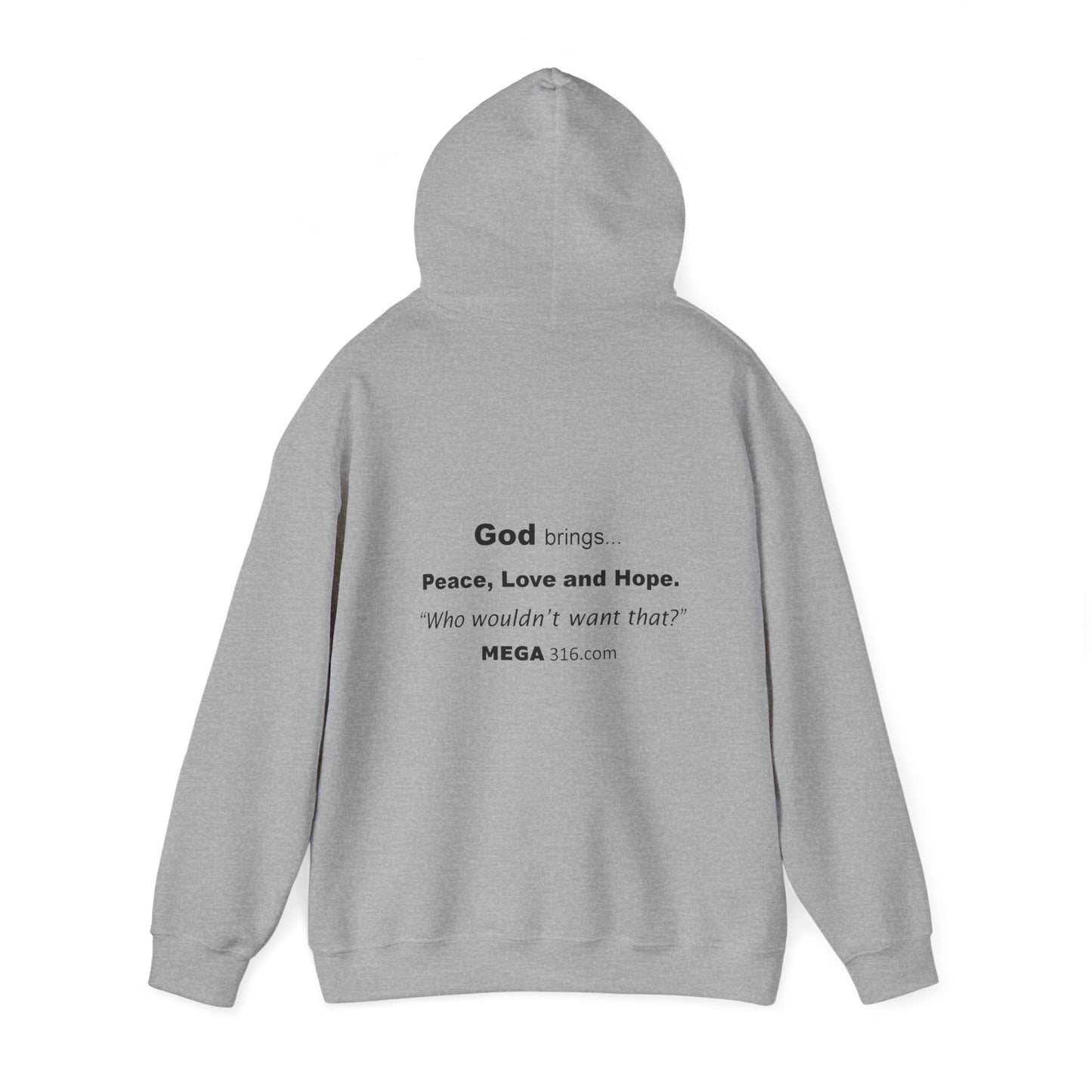 Unisex Heavy Blend™ Hooded Sweatshirt Peace Love Hope MSG