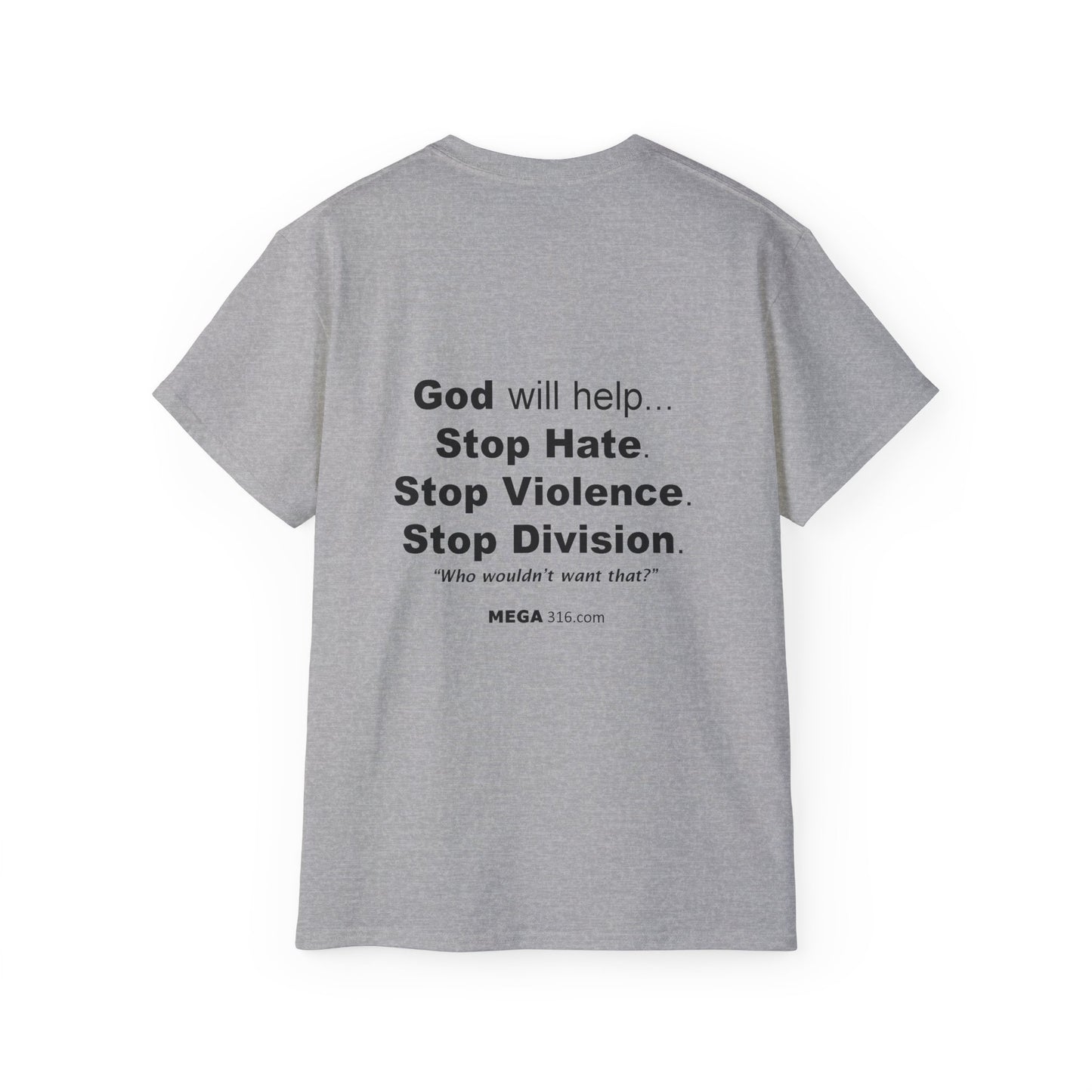 Unisex Ultra Cotton Tee Stop Hate MSG