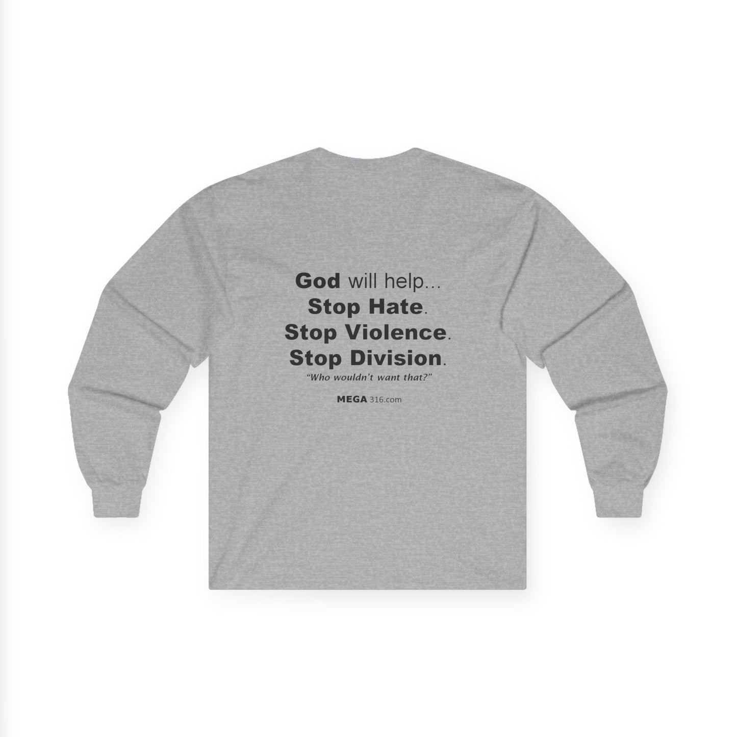 Unisex Ultra Cotton Long Sleeve Tee Stop Hate MSG