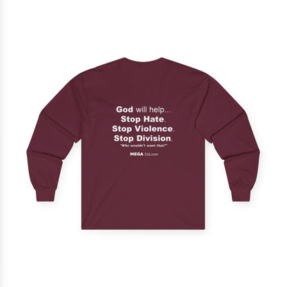 Unisex Ultra Cotton Long Sleeve Tee  Stop Hate MSG