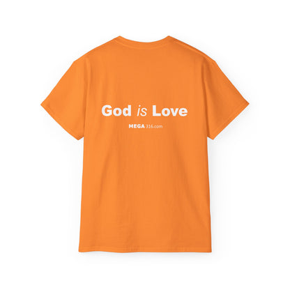 Unisex Ultra Cotton Tee God is Love MSG