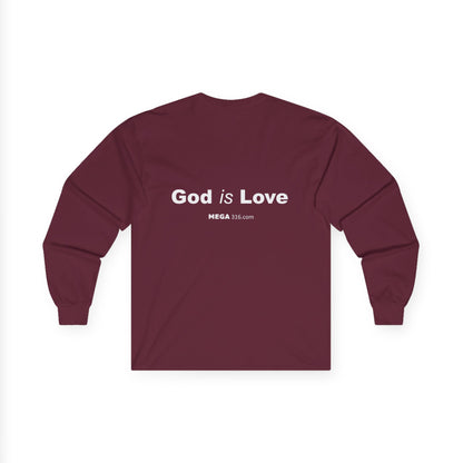 Unisex Ultra Cotton Long Sleeve Tee  God is Love MSG