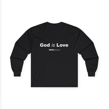 Unisex Ultra Cotton Long Sleeve Tee  God is Love MSG