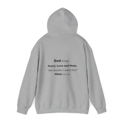 Unisex Heavy Blend™ Hooded Sweatshirt Peace Love Hope MSG