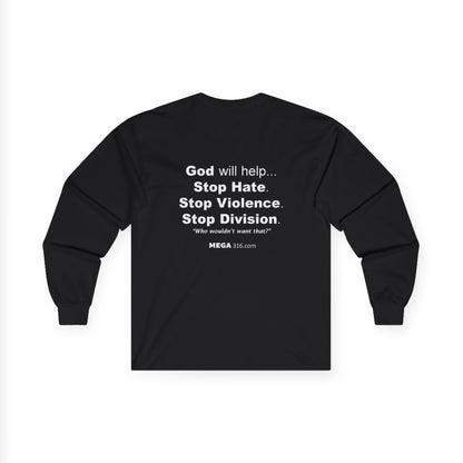 Unisex Ultra Cotton Long Sleeve Tee  Stop Hate MSG