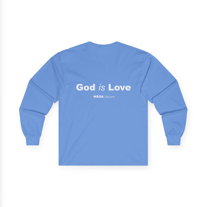 Unisex Ultra Cotton Long Sleeve Tee  God is Love MSG