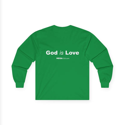 Unisex Ultra Cotton Long Sleeve Tee  God is Love MSG